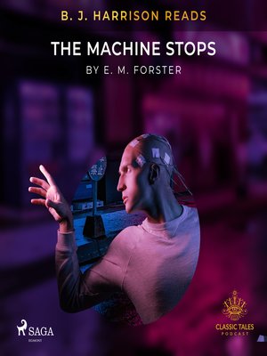 cover image of B. J. Harrison Reads the Machine Stops
